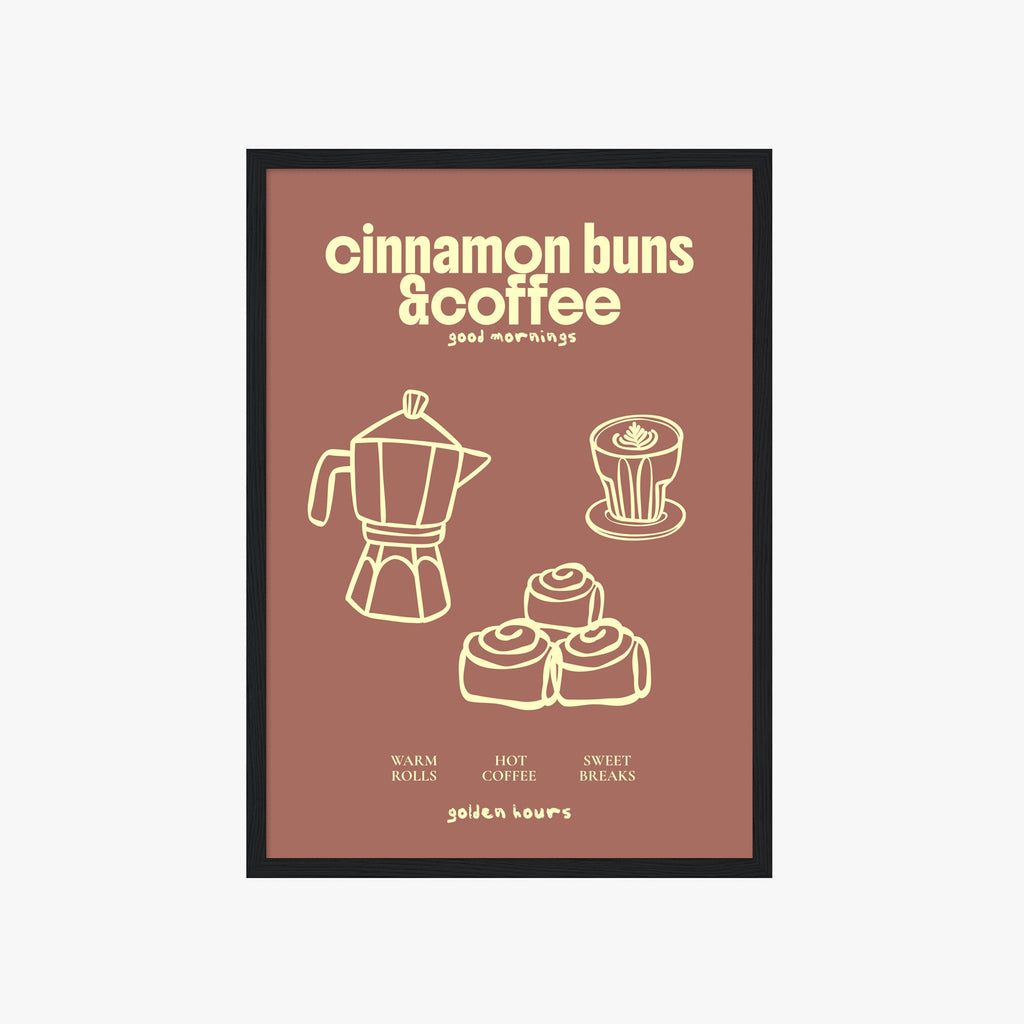 CINNAMON BUNS & COFFEE POSTER