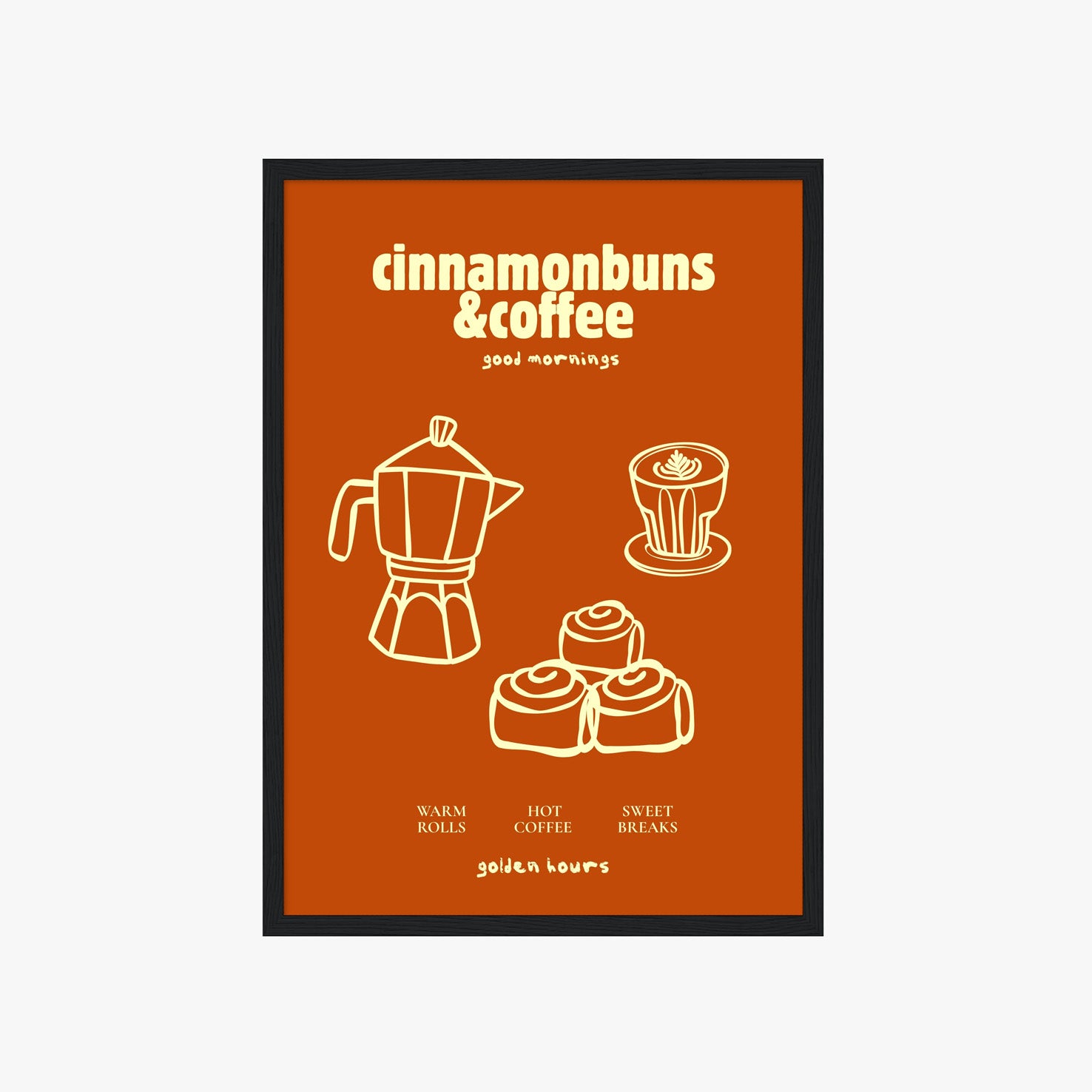 CINNAMON BUNS & COFFEE POSTER