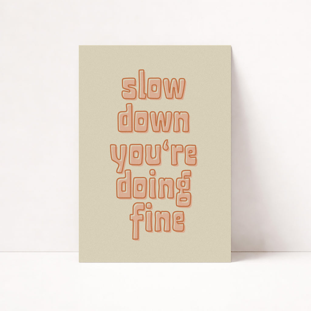 SLOW DOWN POSTER