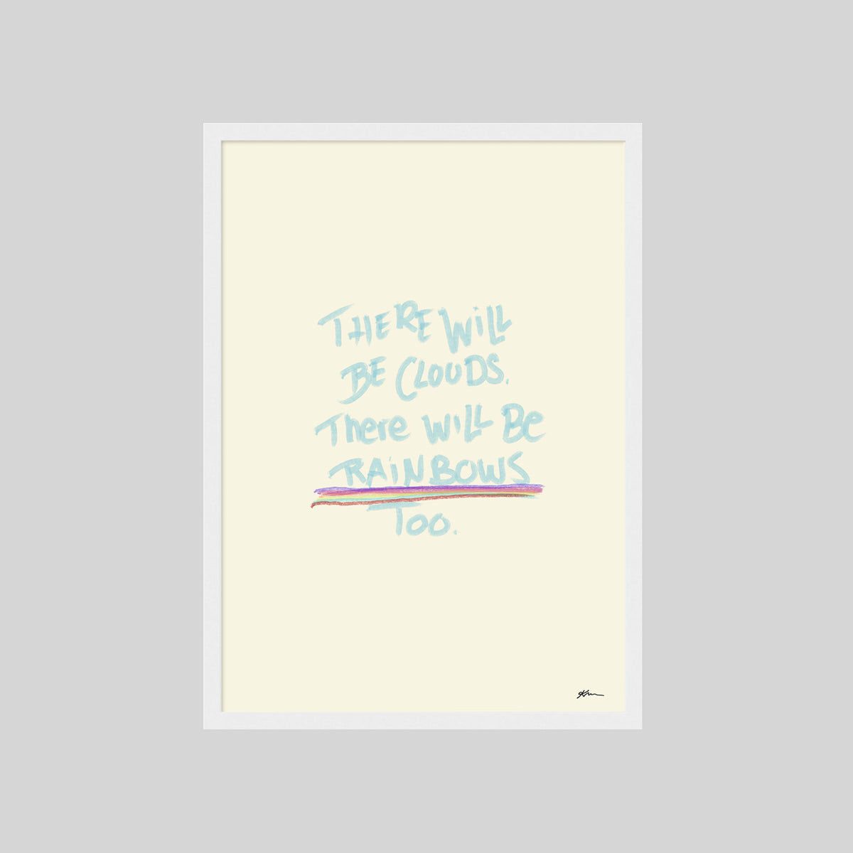 THERE WILL BE CLOUDS POSTER