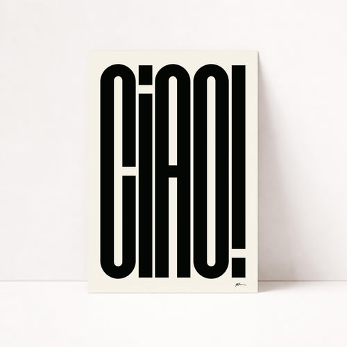 ciao poster, ciao wandbild, italienisches poster, italienische wanddeko, typografie poster, typography poster, statement poster, schwarz weiss poster, minimal poster, minimalistisches poster, moderne typografie, retro typografie poster, monochrome poster, design wandbild, wohnzimmer wandbild, schlafzimmer poster, büro poster, italienischer stil, aesthetic poster, interior poster