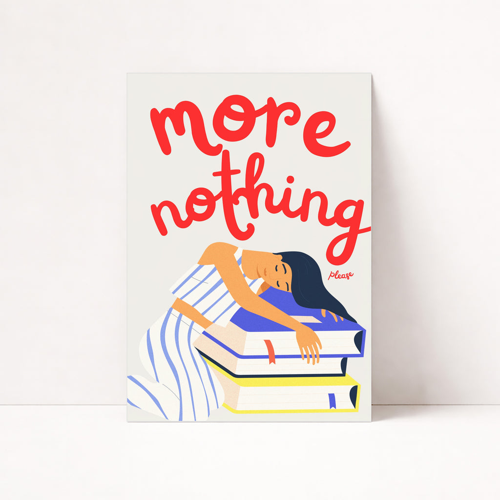 Illustration einer Frau, die entspannt auf einem Stapel Bücher liegt mit rotem Schriftzug „more nothing please“