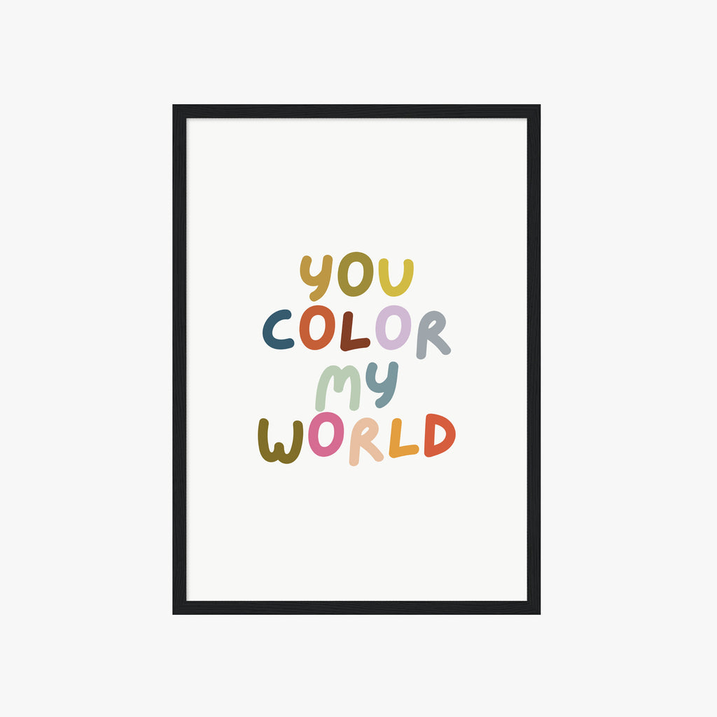 Farbenfrohes Typografie Poster mit Schriftzug You Color My World – moderne Wanddeko für Wohnzimmer