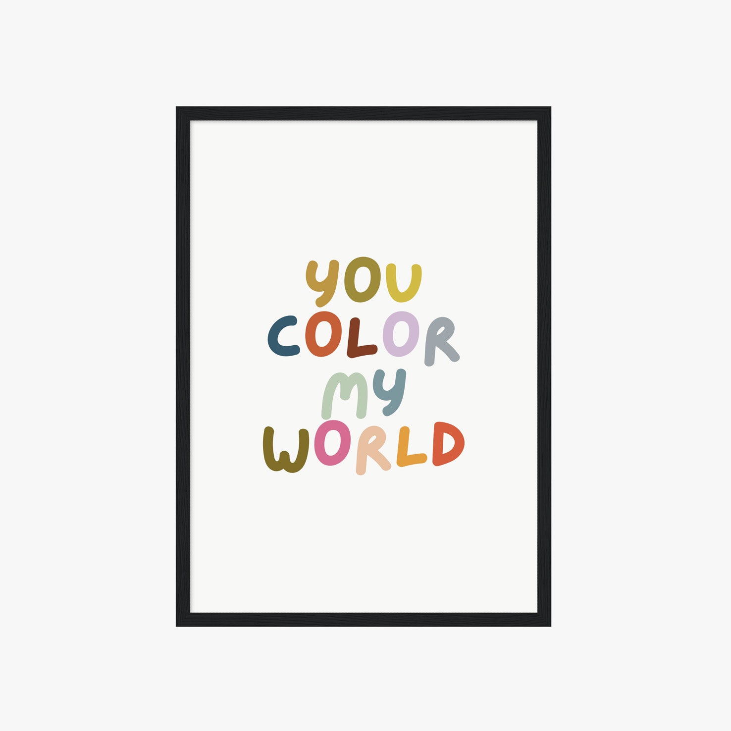 Farbenfrohes Typografie Poster mit Schriftzug You Color My World – moderne Wanddeko für Wohnzimmer