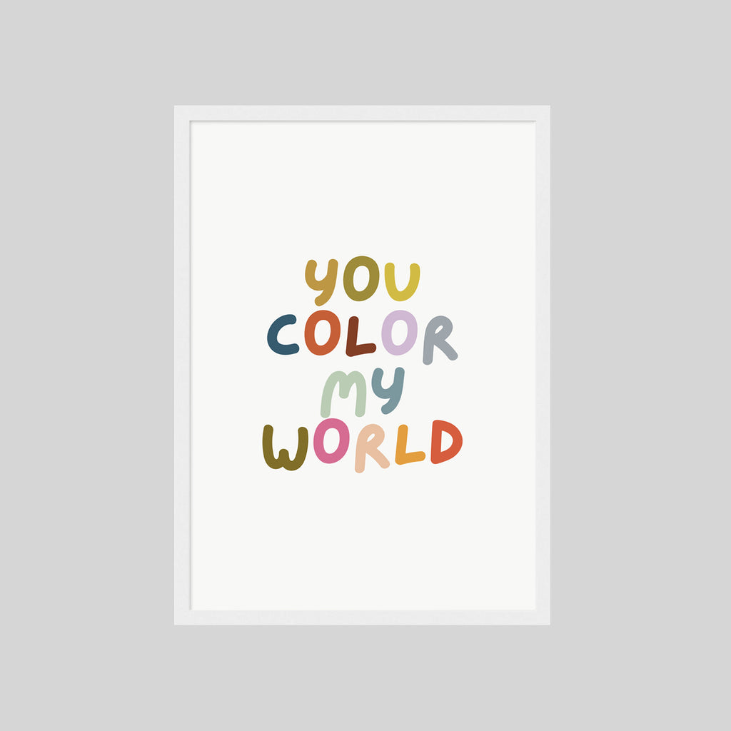 Farbenfrohes Typografie Poster mit Schriftzug You Color My World – moderne Wanddeko für Wohnzimmer