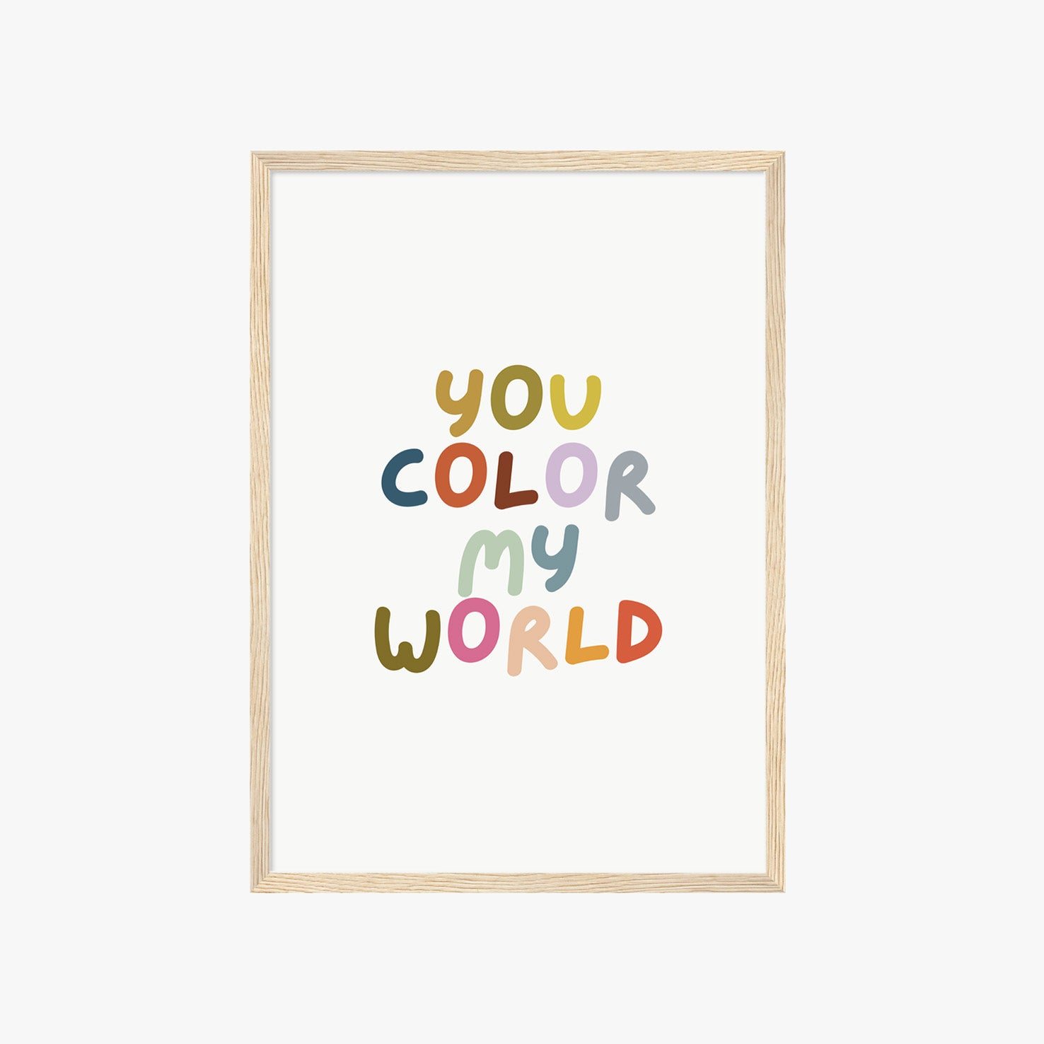 YOU COLOR MY WORLD POSTER – FARBENFROHE TYPOGRAFIE KUNST