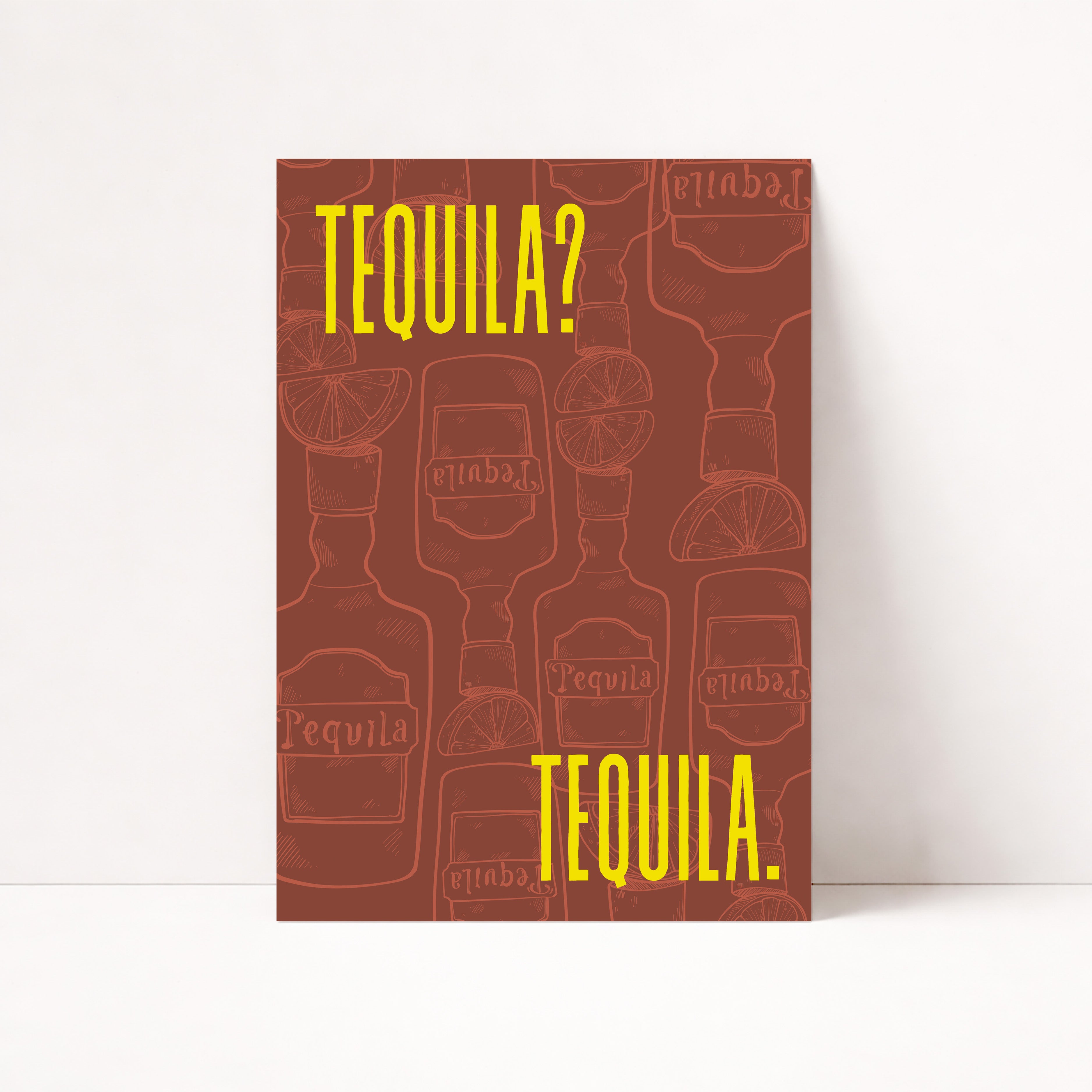 TEQUILA? TEQUILA. POSTER