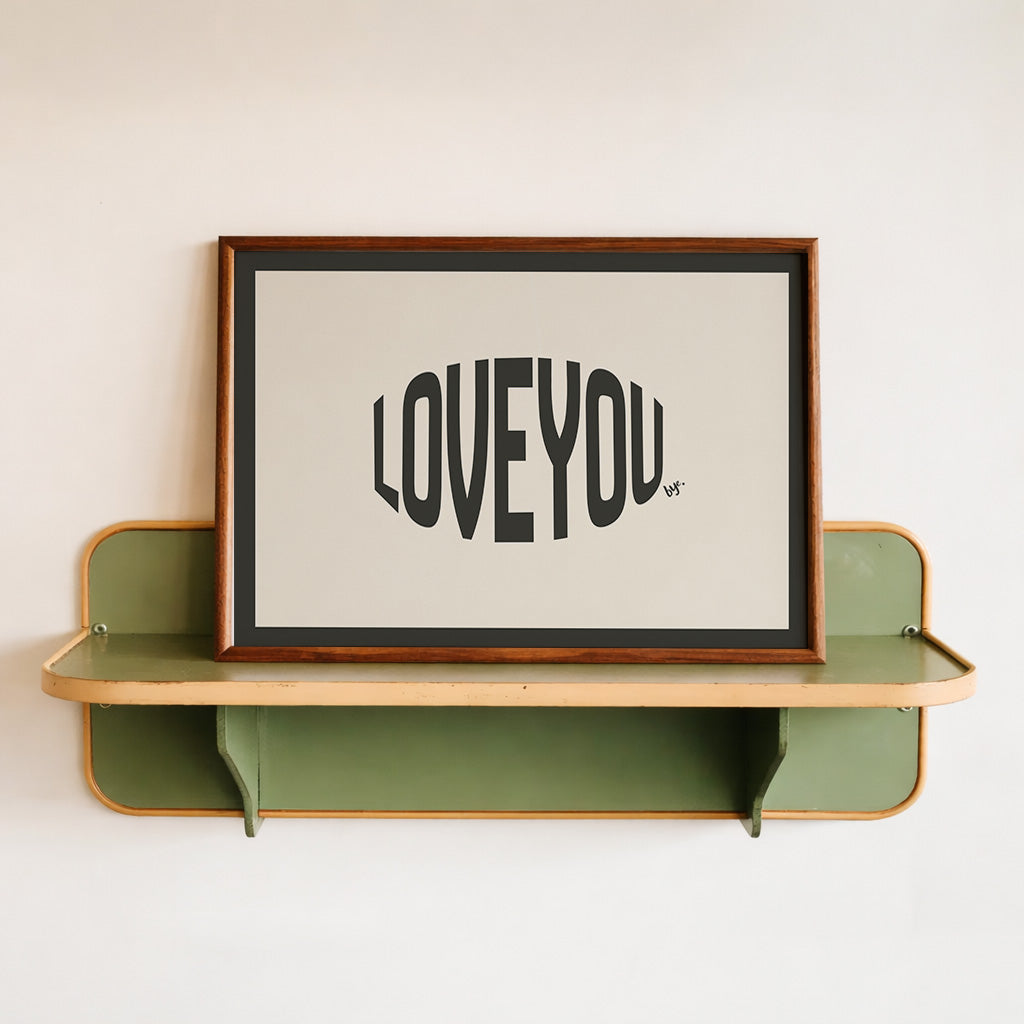 LOVE YOU BYE POSTER