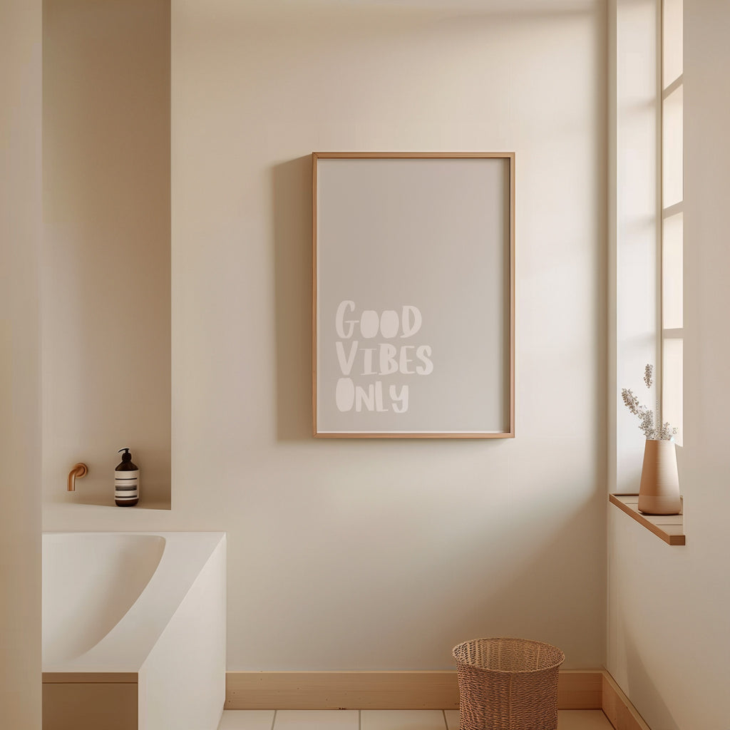 Positive Quote Poster „Good Vibes Only“ als moderne Wanddeko