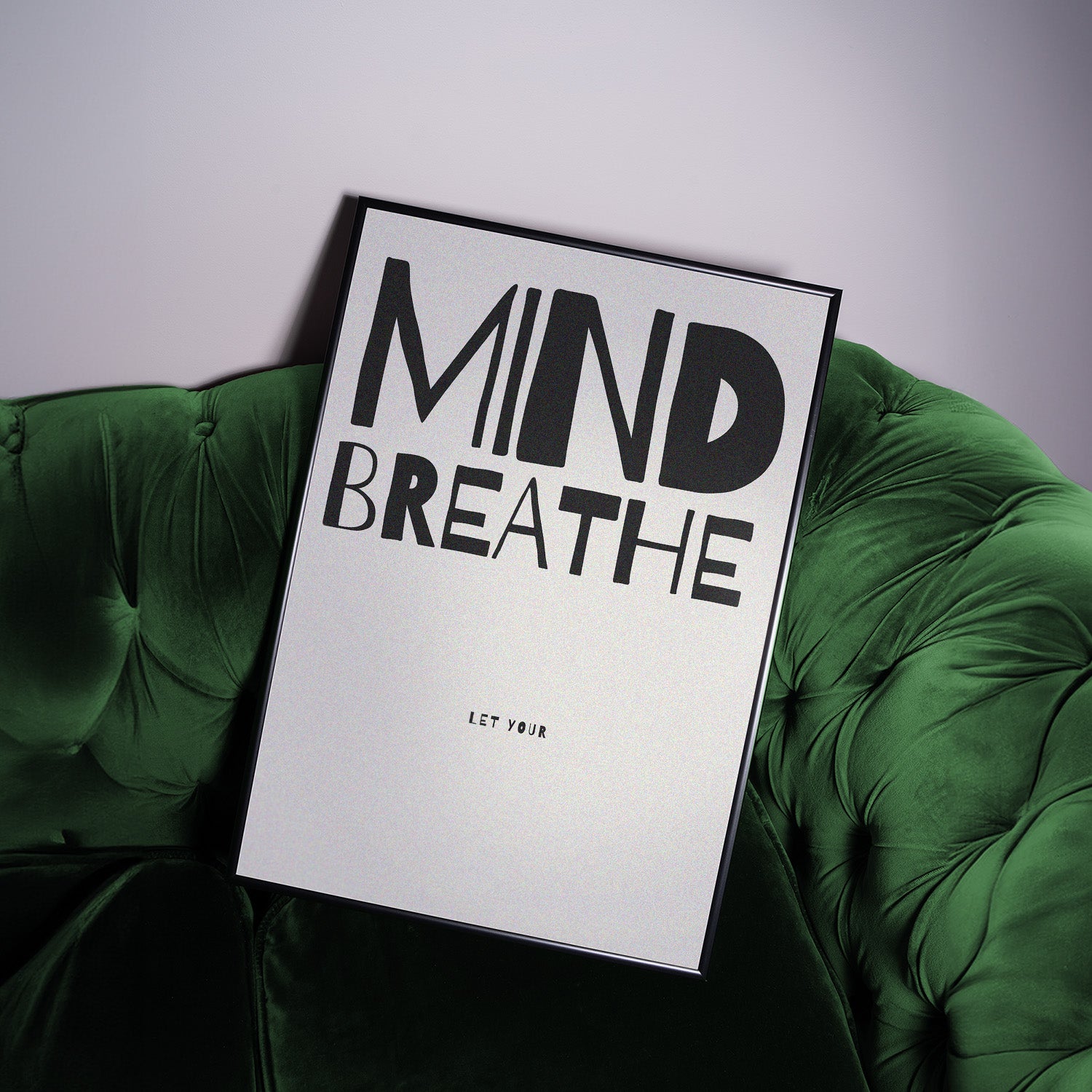 Motivational Poster | Minimalist Wall Art | Mind Breathe Print | Mindfulness Decor | Stress Relief Art