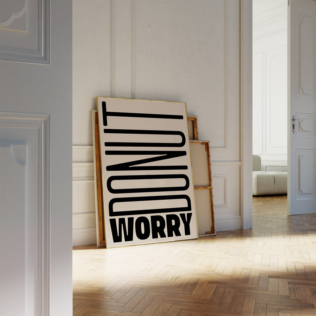 Modernes Statement Poster Don't Worry im Retro Typography Design