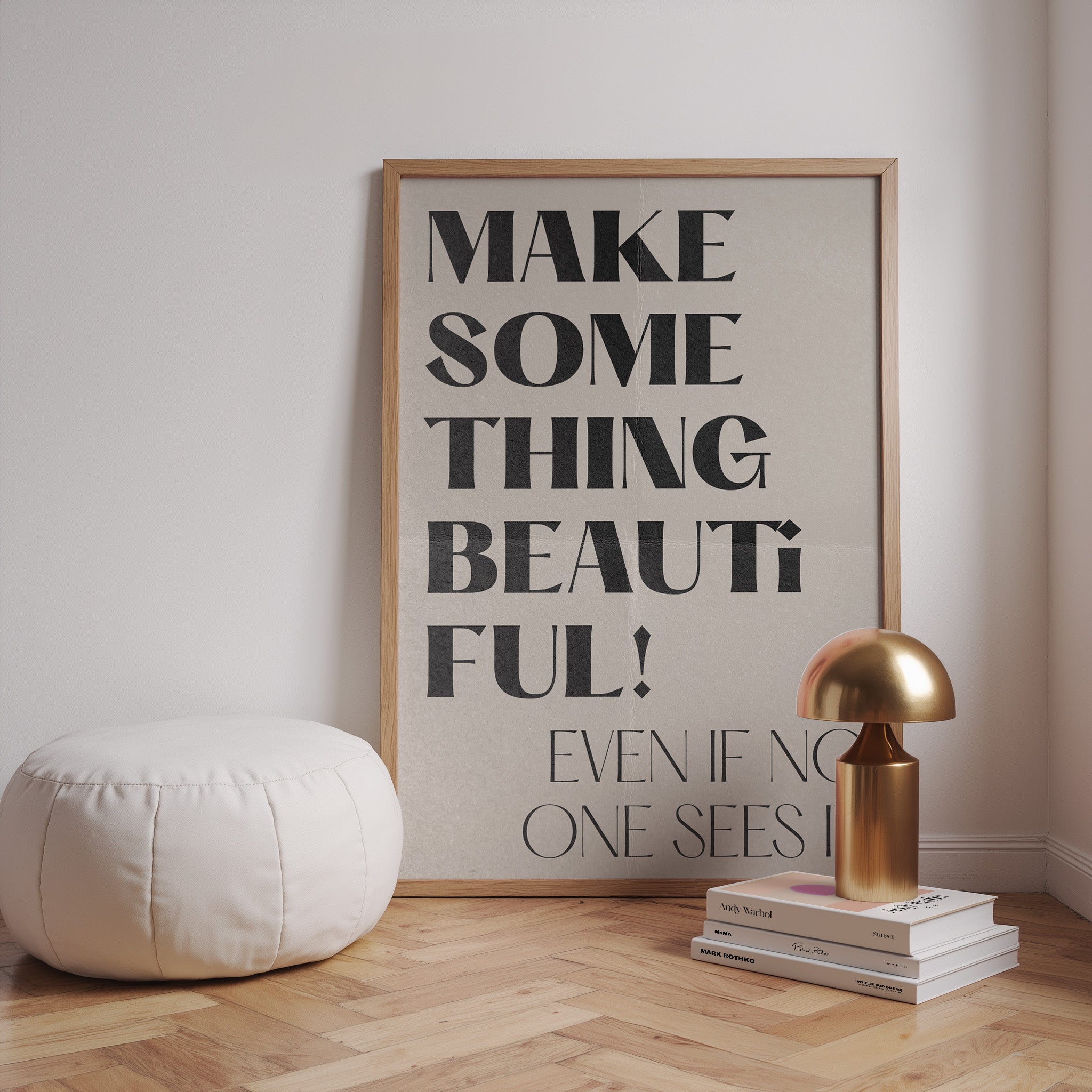Minimalistisches Typografie Poster mit Schriftzug Make Something Beautiful – moderne Wanddeko für Wohnzimmer oder Home Office