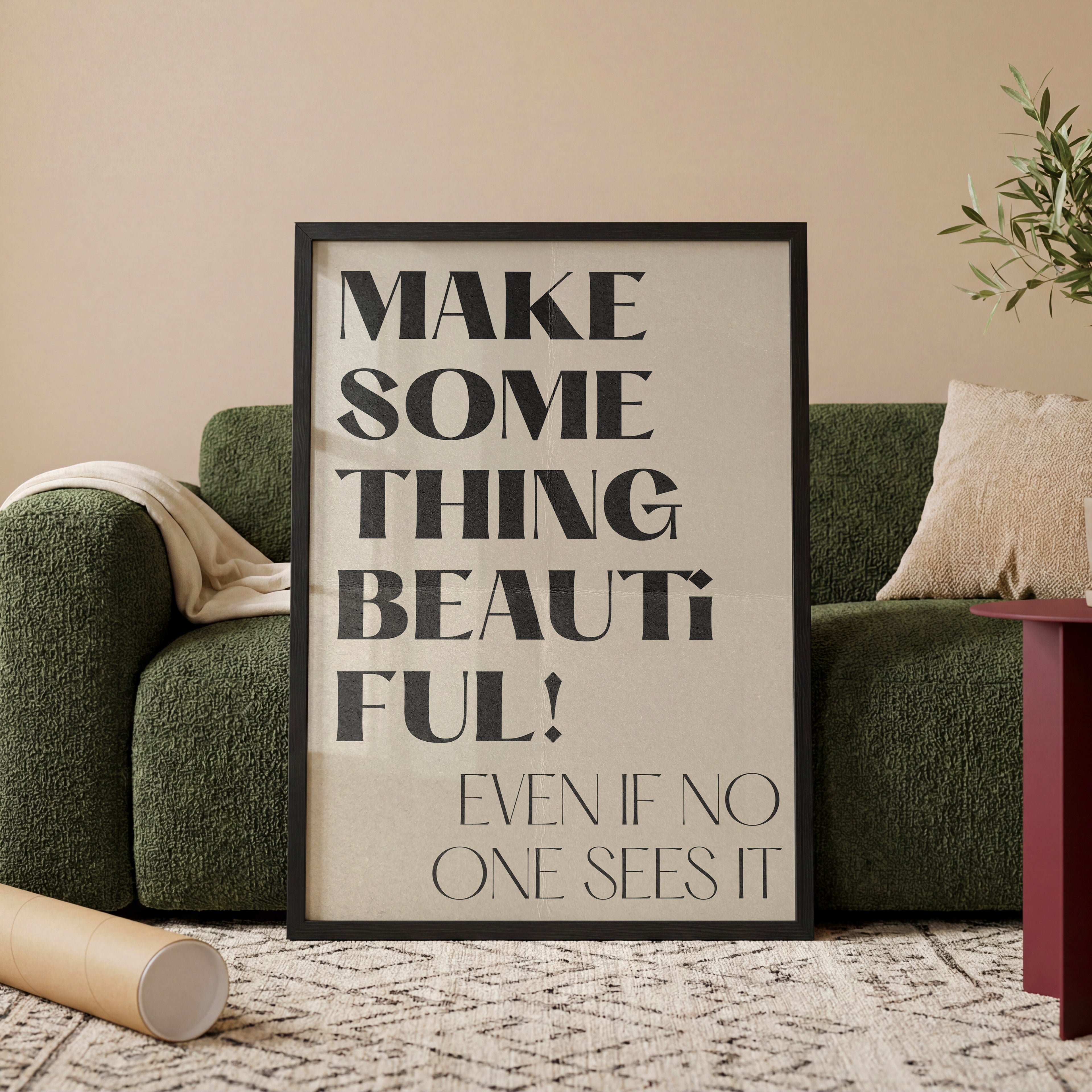Minimalistisches Typografie Poster mit Schriftzug Make Something Beautiful – moderne Wanddeko für Wohnzimmer oder Home Office