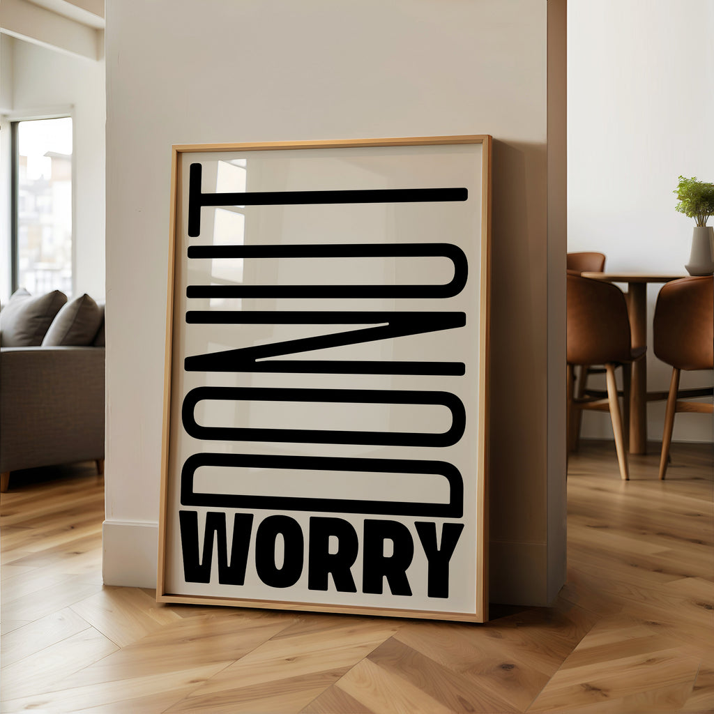 Stilvolles Typografie Wandbild Don't Worry im modernen minimalistischen Design