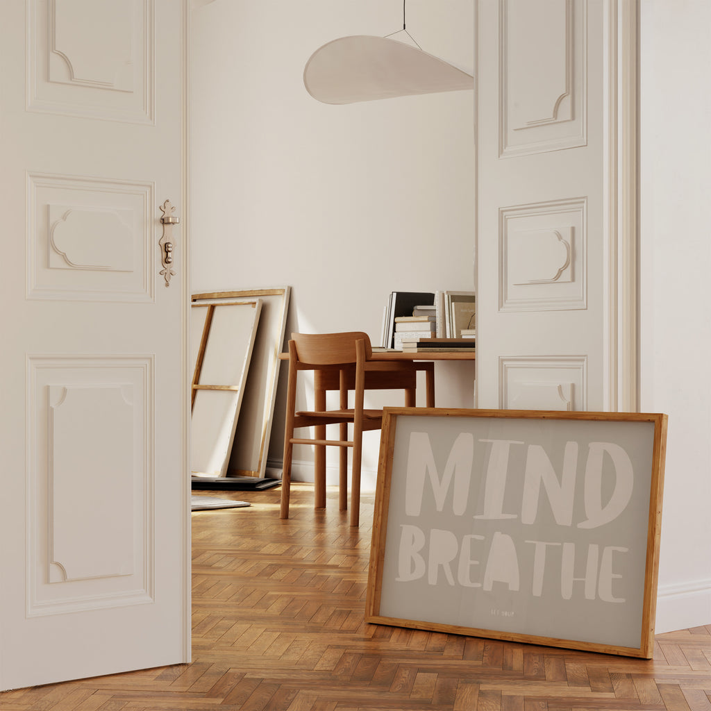 LET YOUR MIND BREATHE POSTER