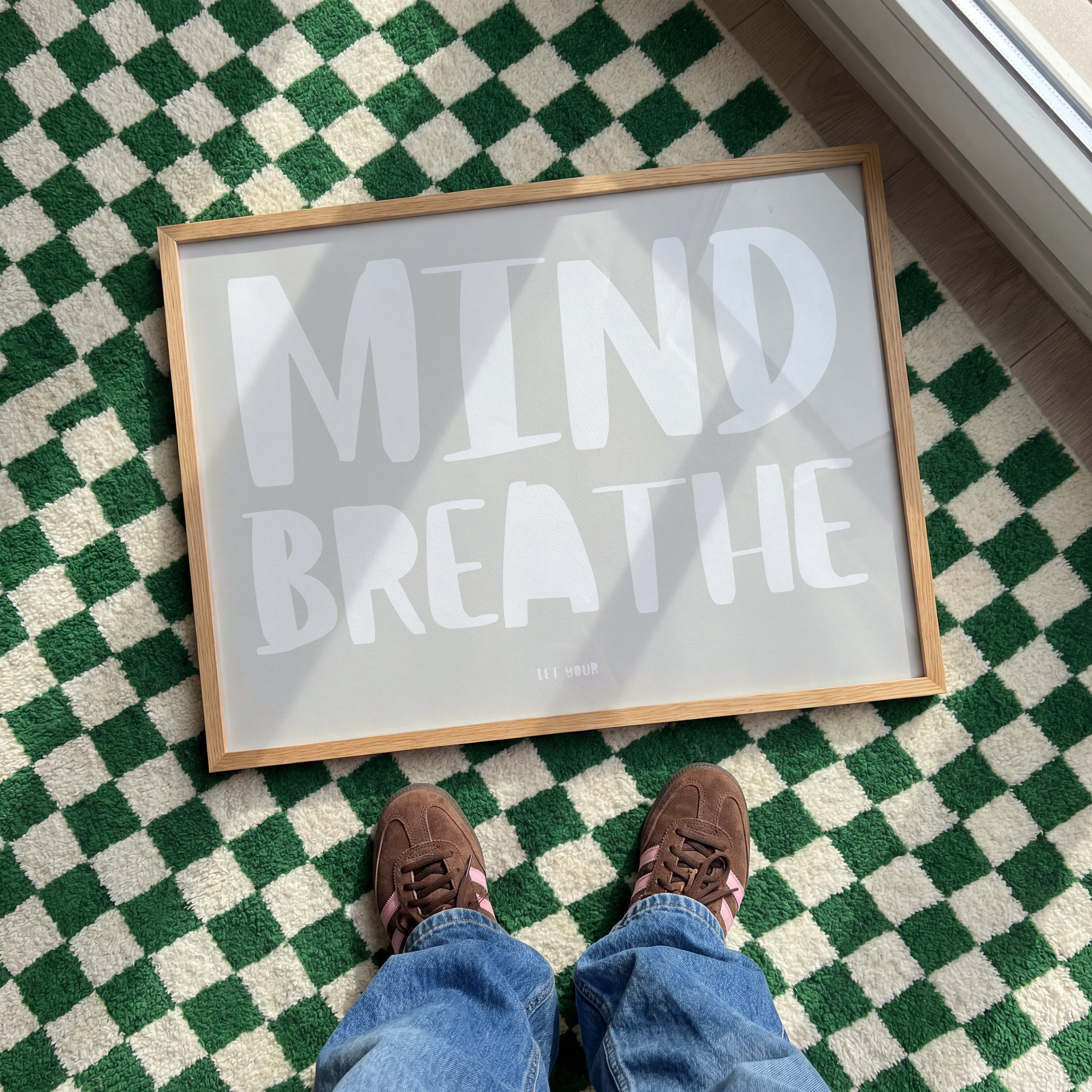 LET YOUR MIND BREATHE POSTER
