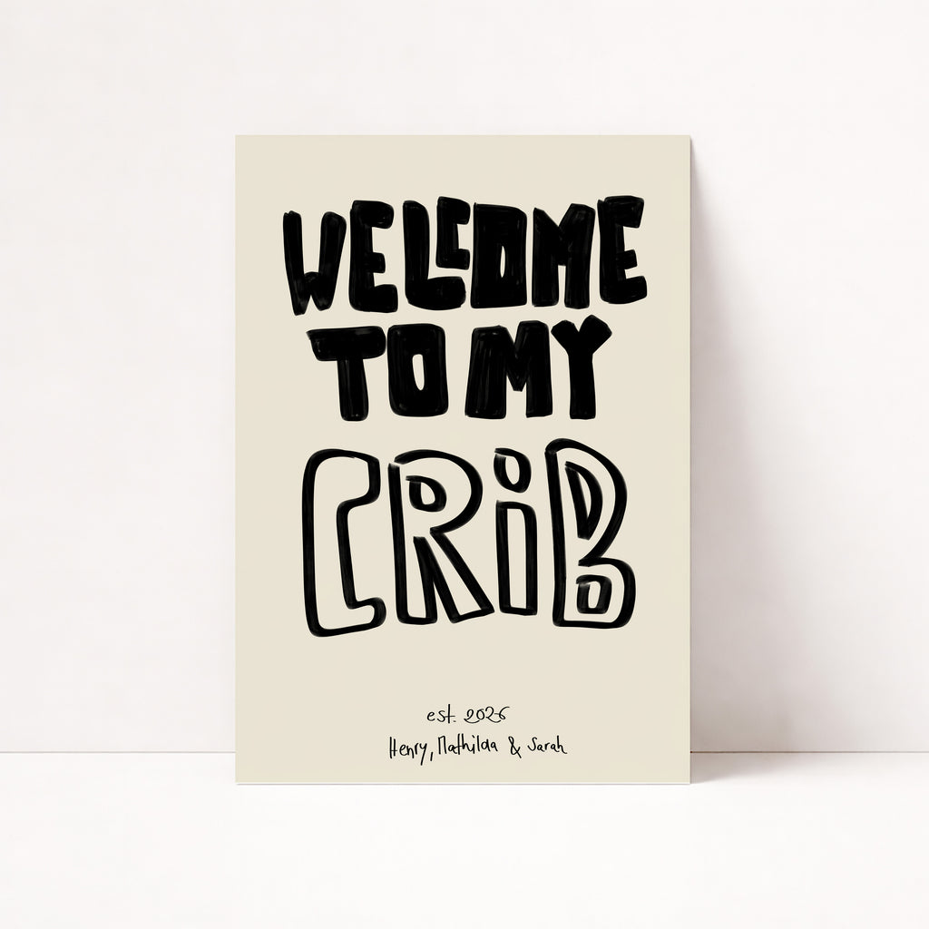 PERSONALISIERTES WELCOME TO MY CRIB POSTER