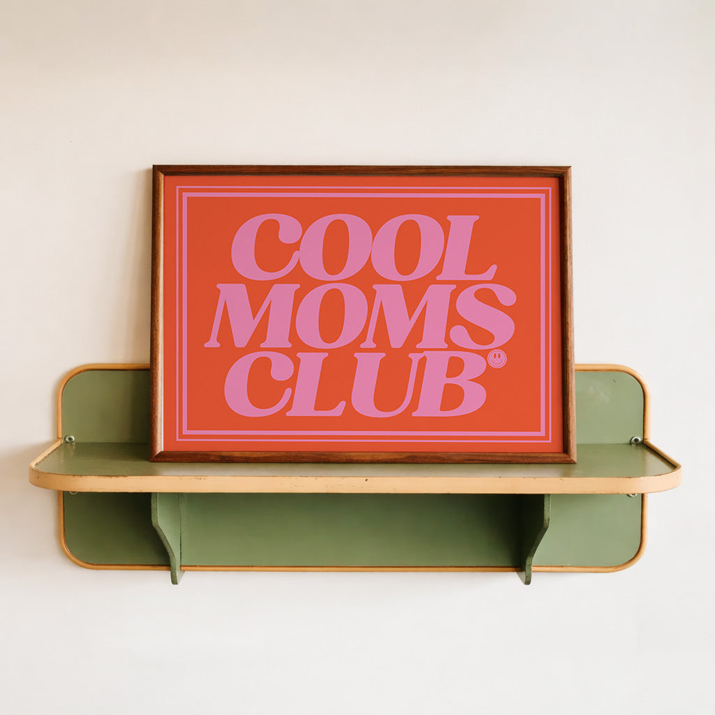 COOL MOMS CLUB POSTER