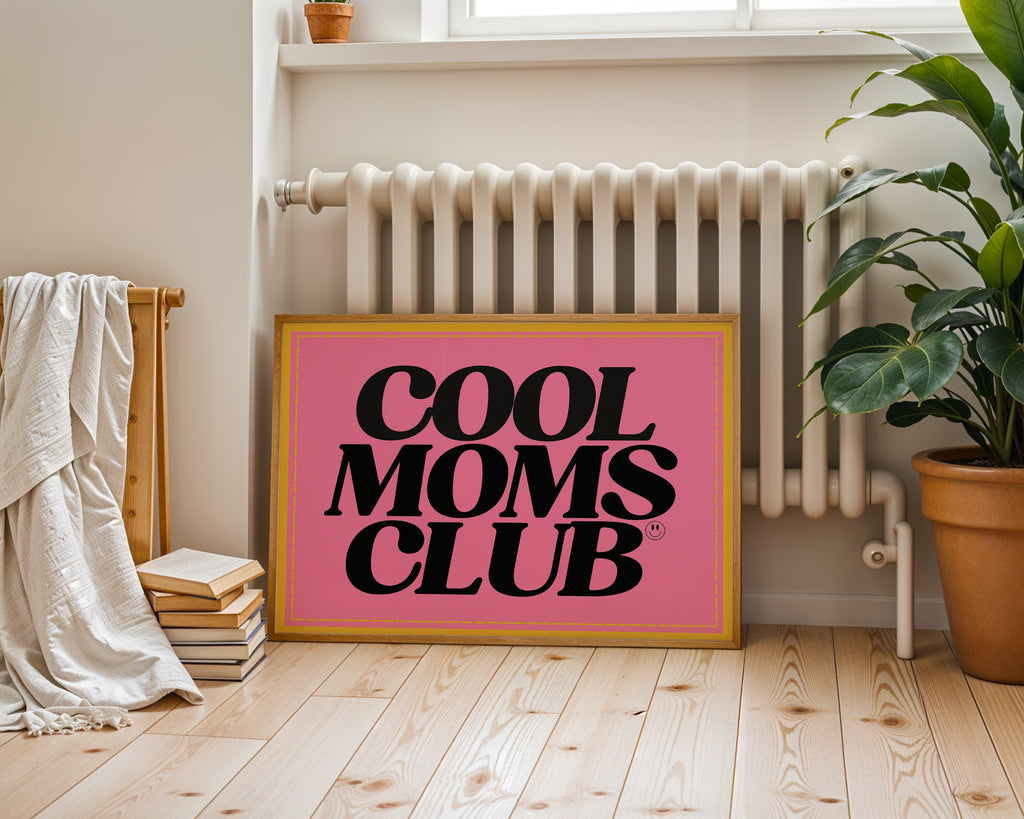 COOL MOMS CLUB POSTER