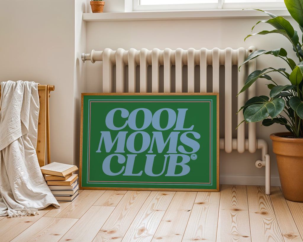 COOL MOMS CLUB POSTER