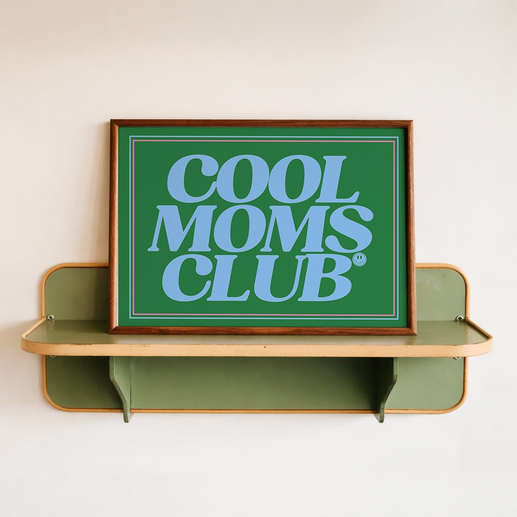 COOL MOMS CLUB POSTER