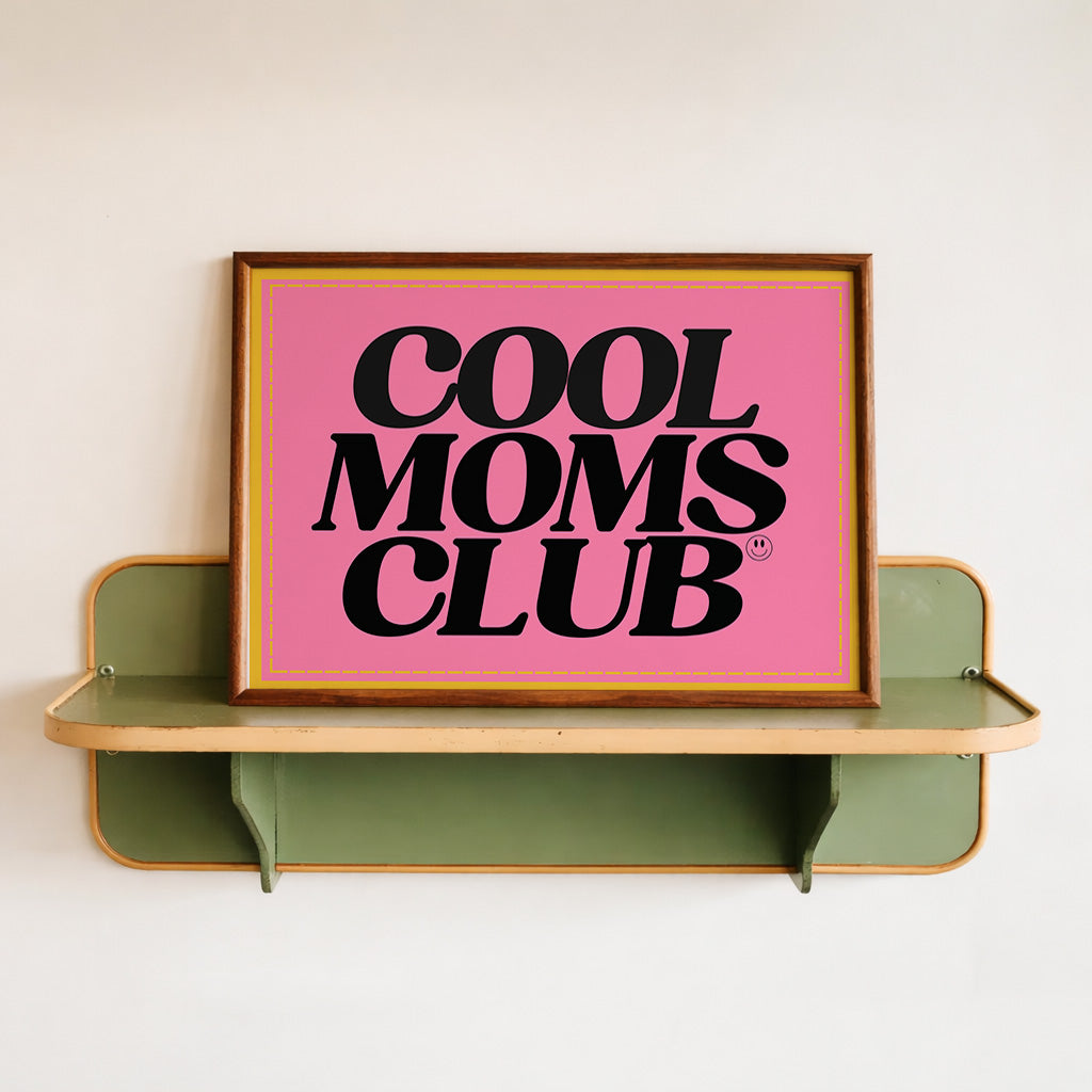 COOL MOMS CLUB POSTER
