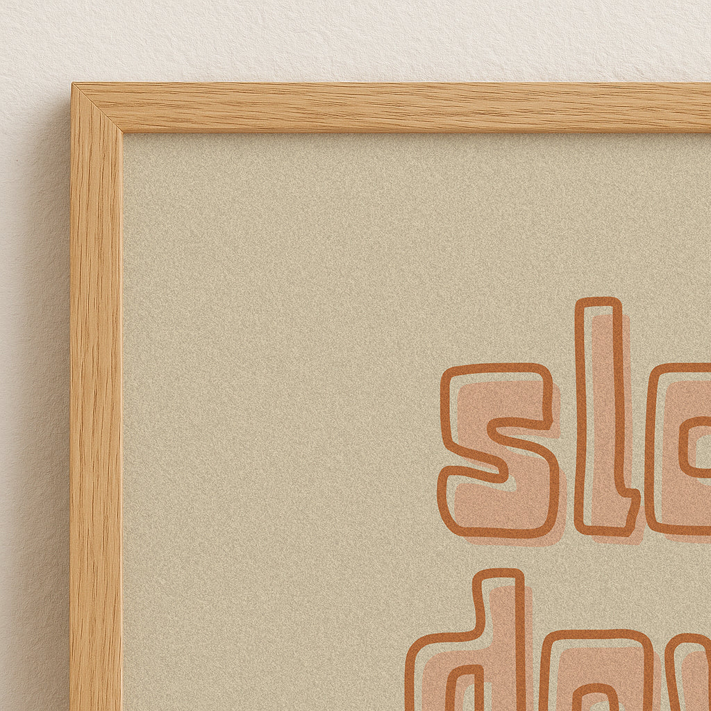 SLOW DOWN Poster