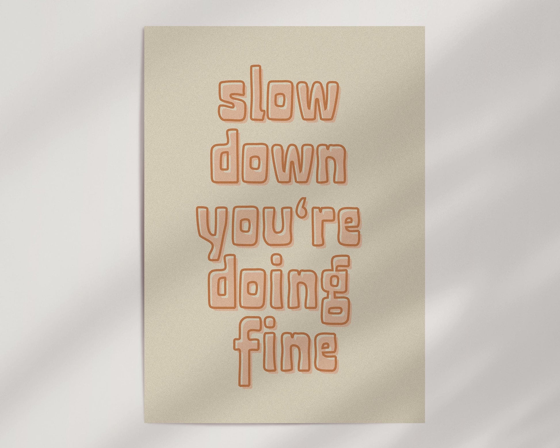 SLOW DOWN Poster