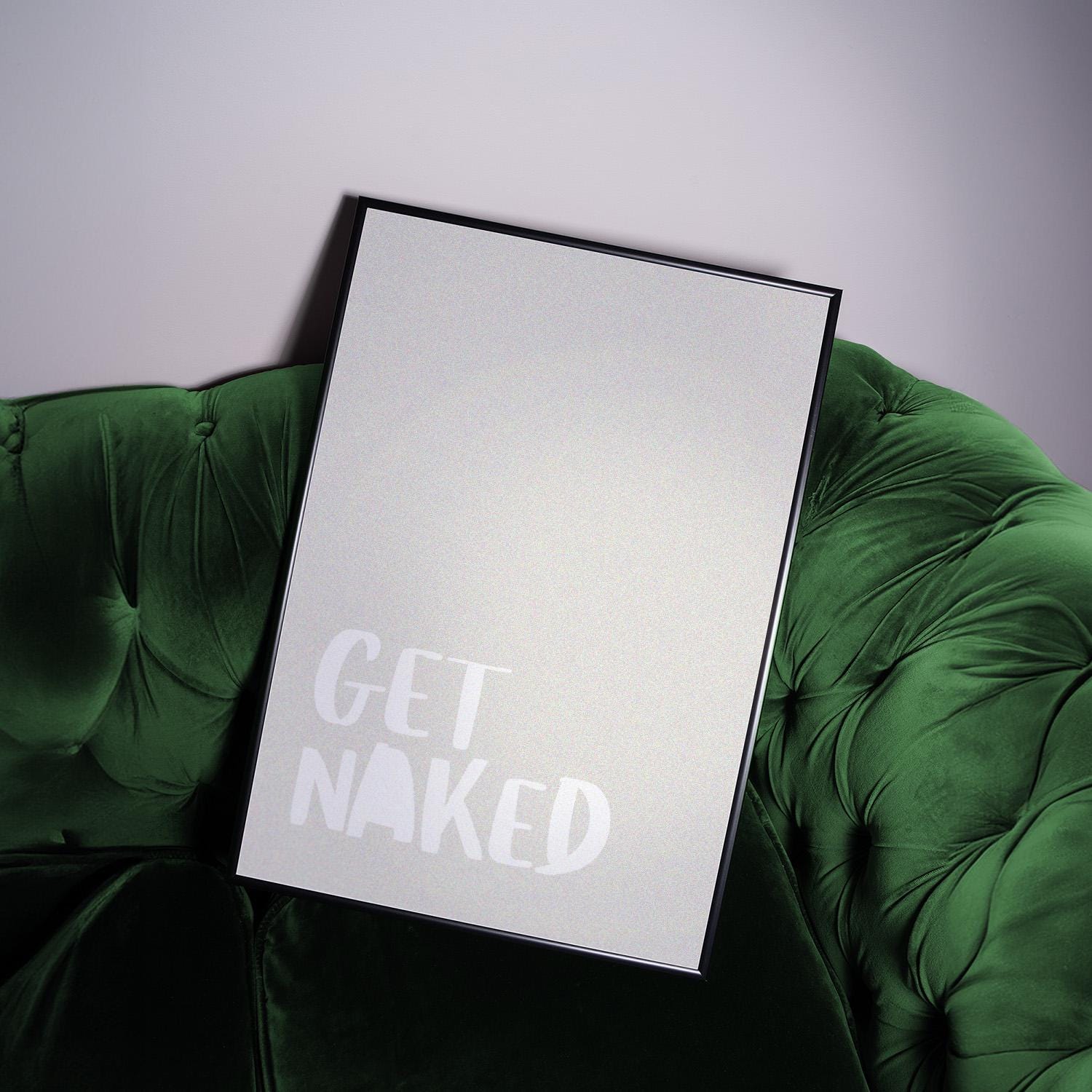 Get Naked Poster | Bold typography on a beige background. A creative statement piece for minimalist spaces with humor and style.