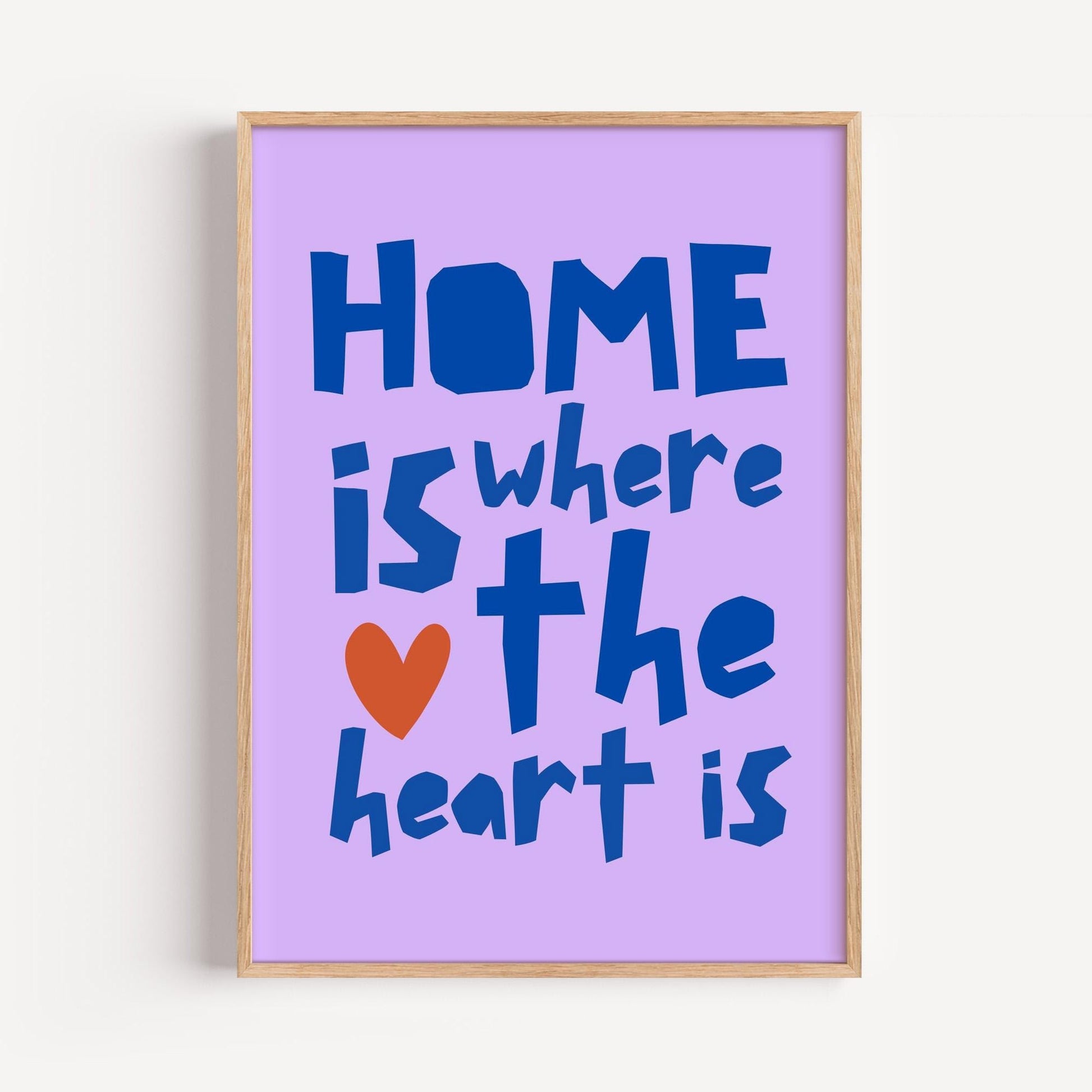 Home is where the heart is Poster | Purple & Blue Typography | Red Heart Design | Wall Art | Colorful Home Decor | Inspirational Quote