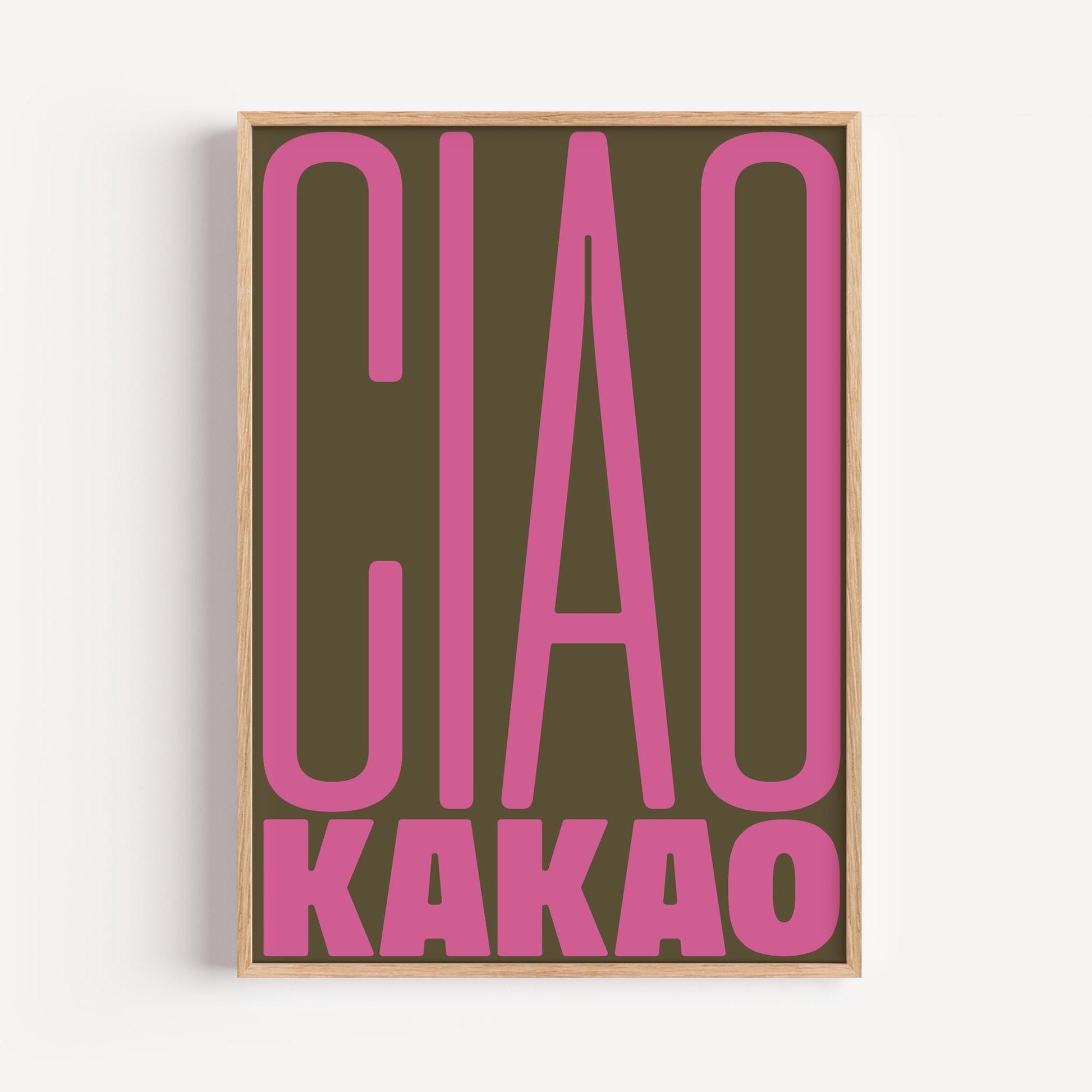 Ciao Kakao Poster: Minimalist design with an funny goodbye words and block typography – stylish wall decor and the perfect gift idea