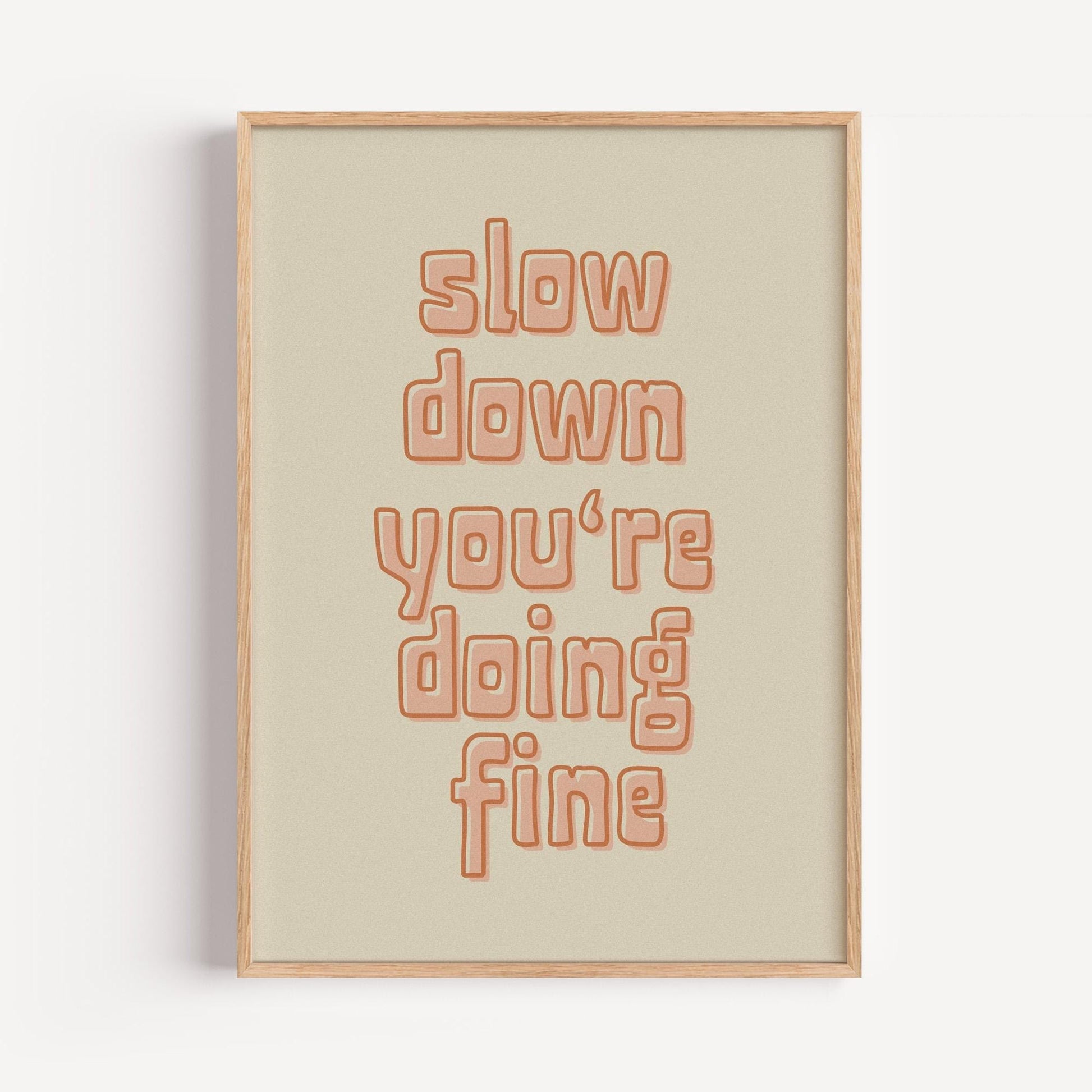 SLOW DOWN Poster