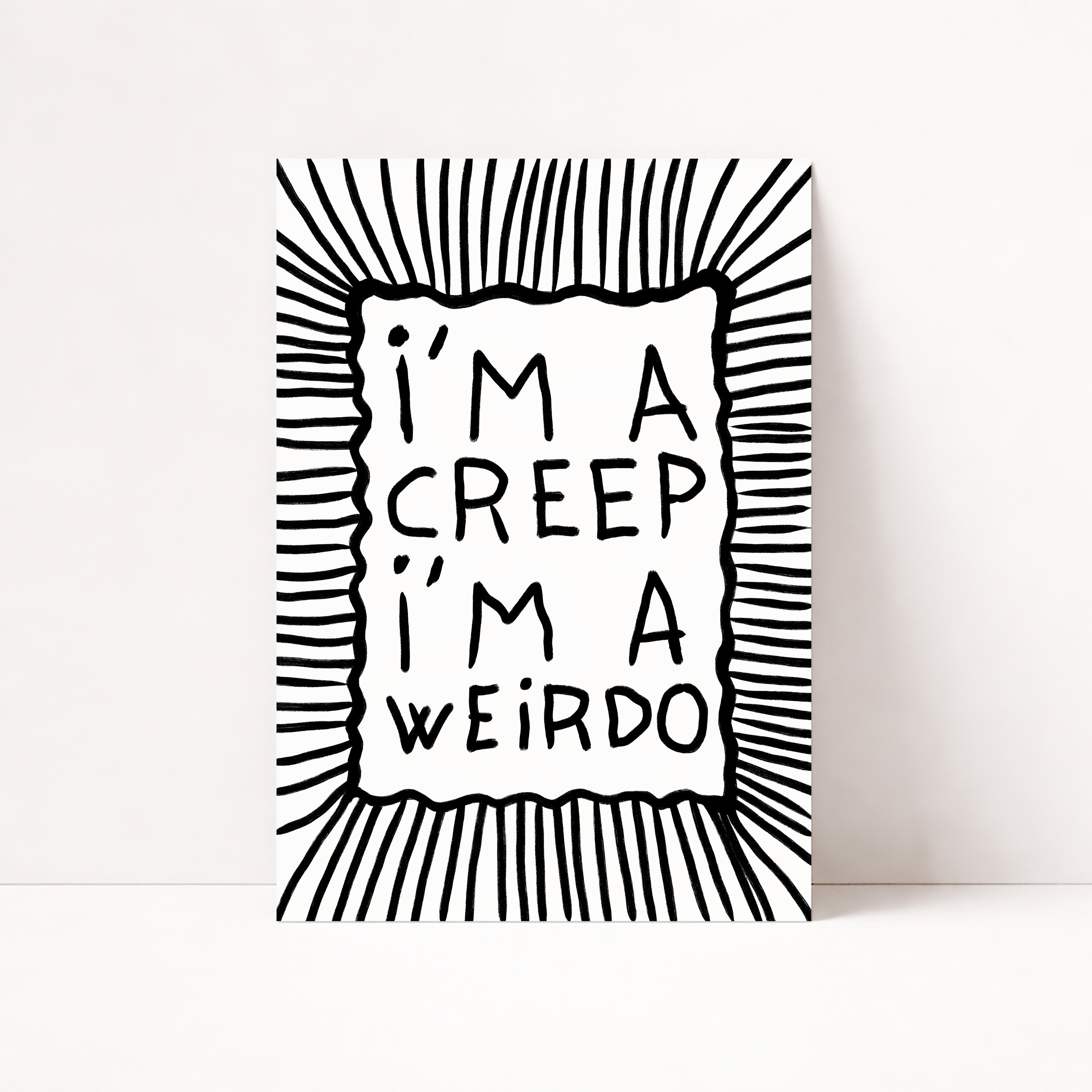Schwarz weißes I’m A Weirdo Poster mit handgezeichneter Typografie und Linienmuster
Modernes Typography Poster im alternativen Indie Stil für kreative Wohnräume
Minimalistisches Statement Poster mit schwarzer Schrift und abstrakten Linien