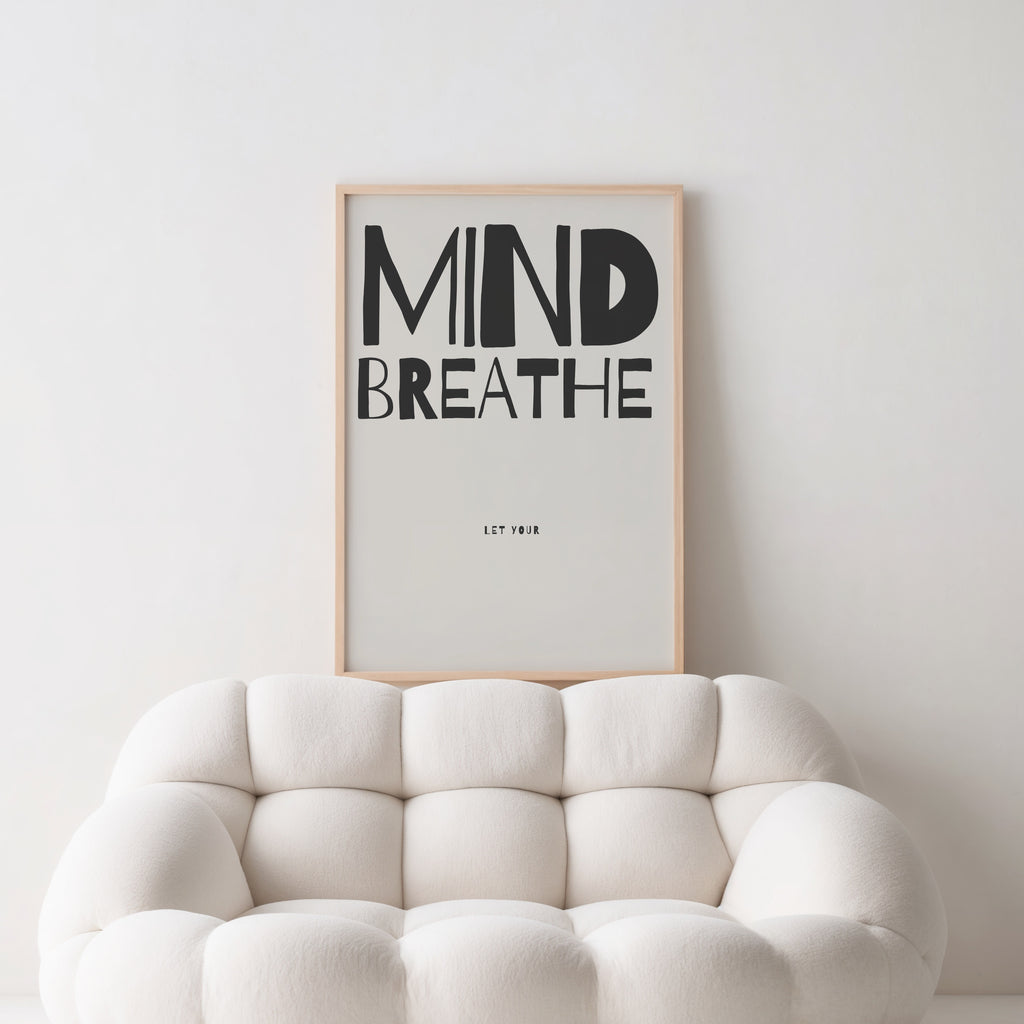 let your mind breathe minimal poster ästhetische wanddeko wohnzimmer
modern typography wall art let your mind breathe inspirational poster