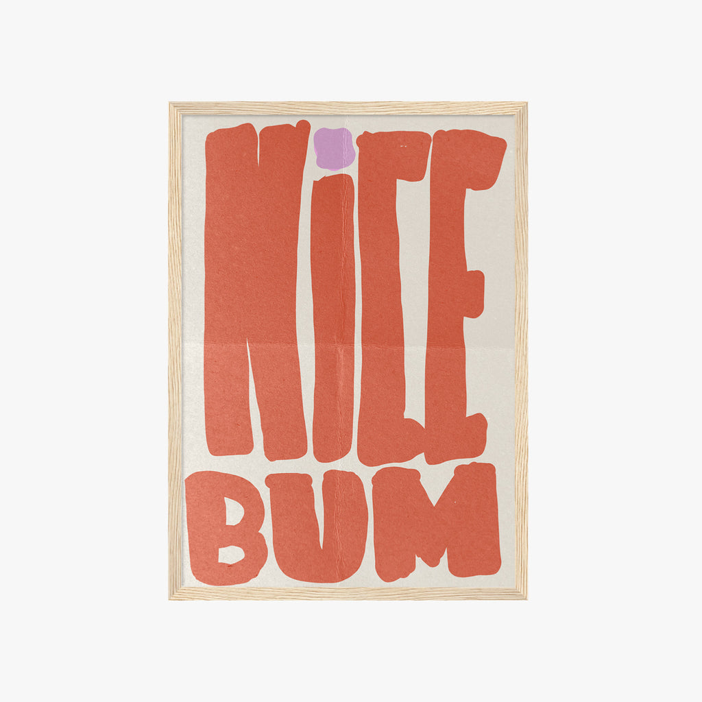 NICE BUM POSTER