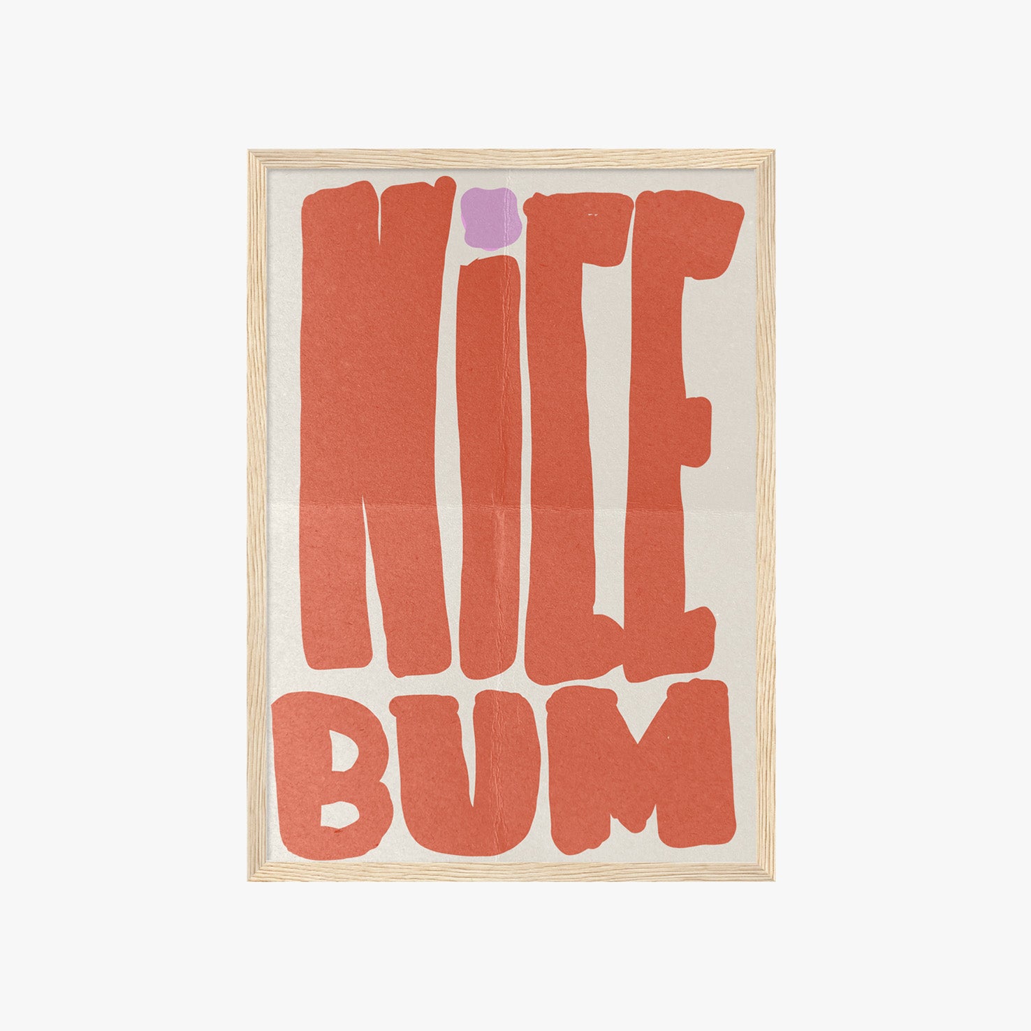 NICE BUM POSTER