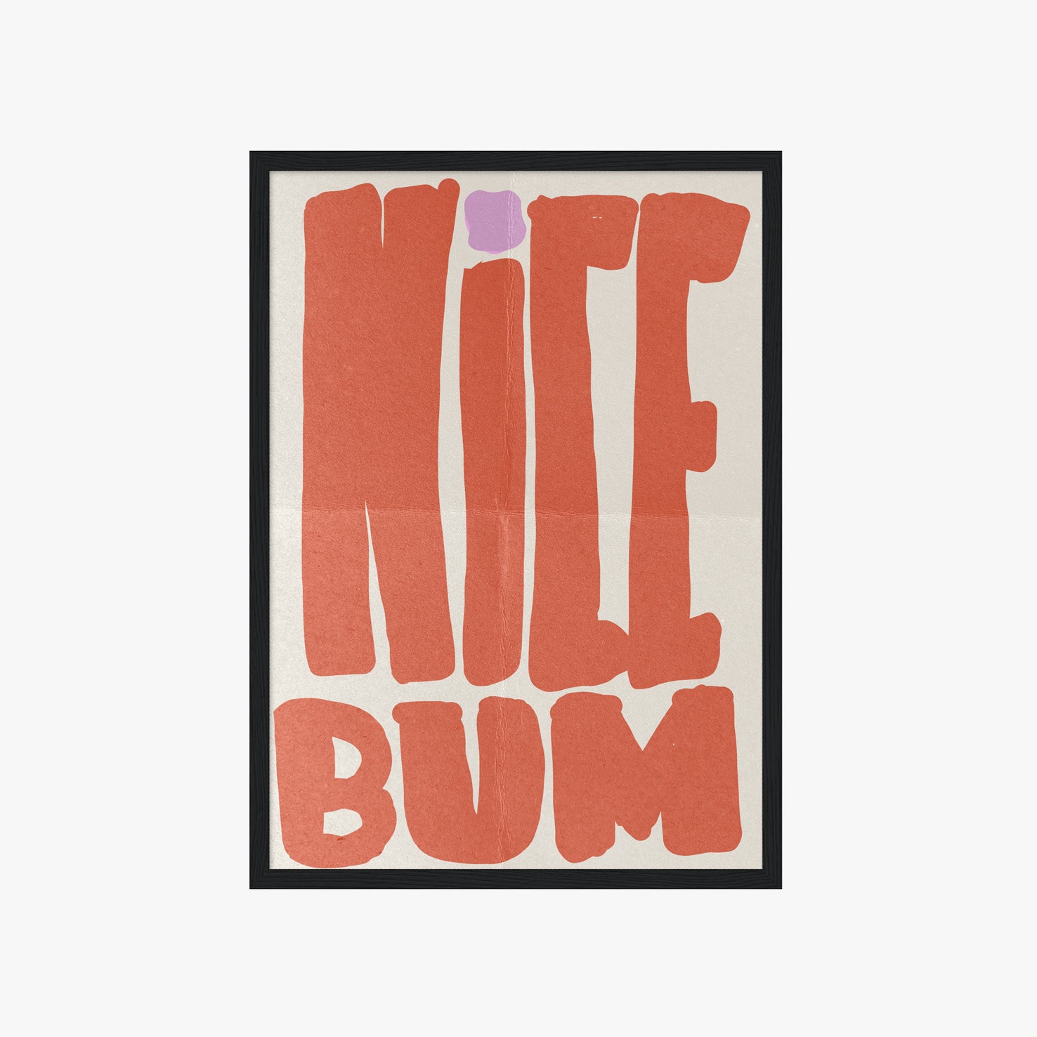 NICE BUM POSTER