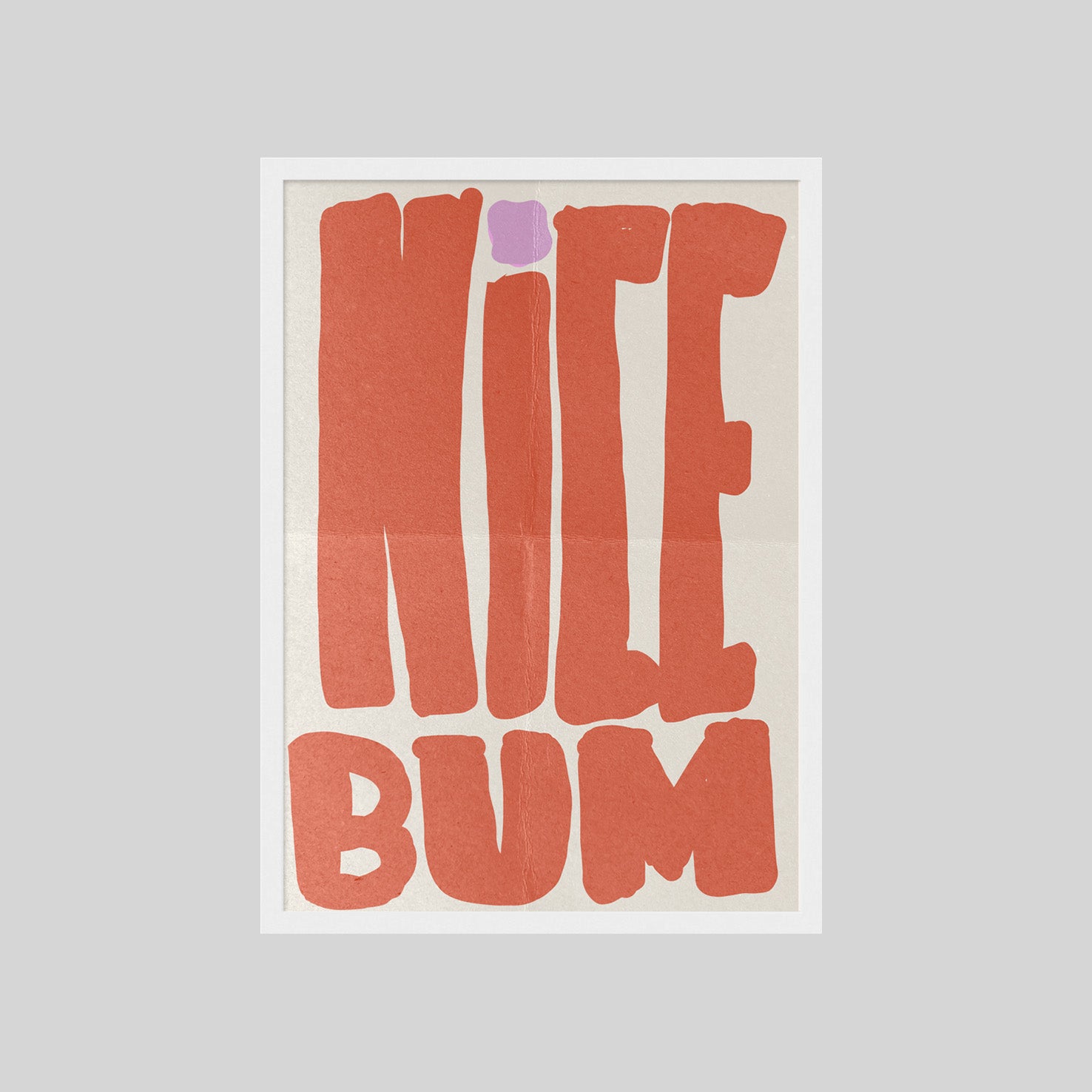 NICE BUM POSTER