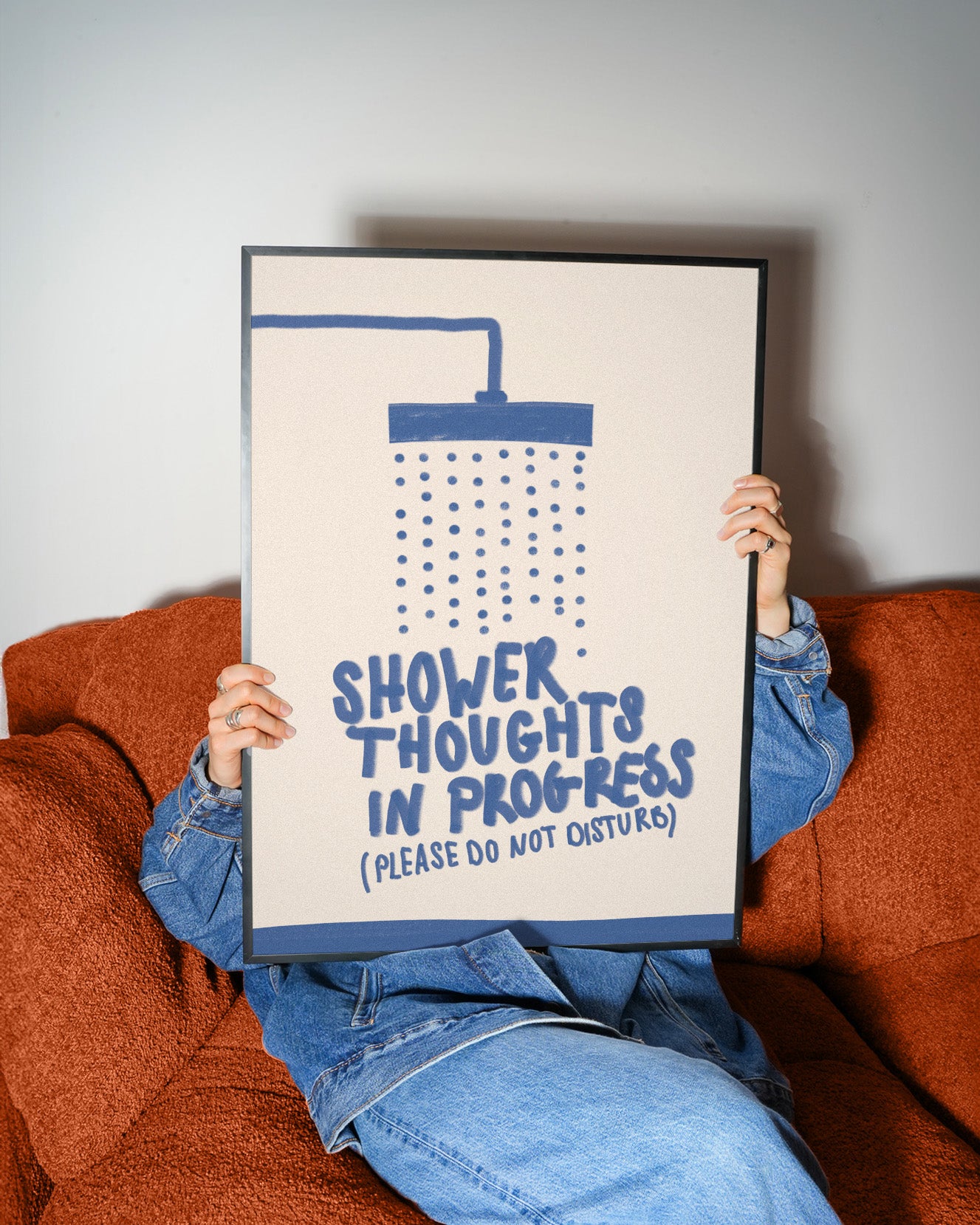 SHOWER THOUGHTS IN PROGRESS POSTER