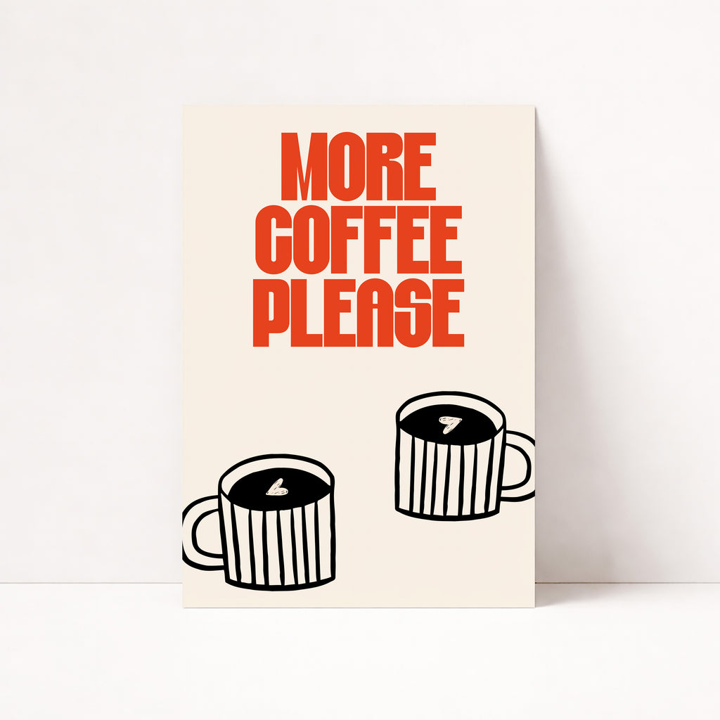 Minimalistisches Coffee Poster mit Schriftzug More Coffee Please und Tassen Illustration – moderne Wanddeko für Küche