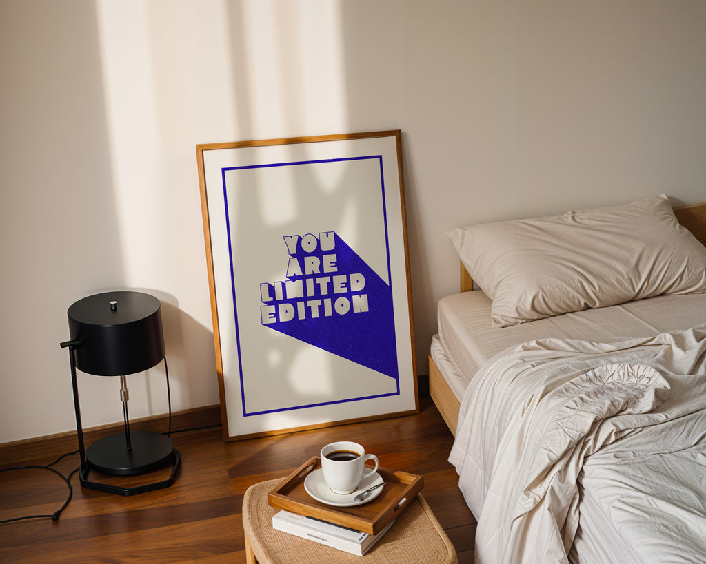 YOU ARE LIMITED EDITION POSTER
