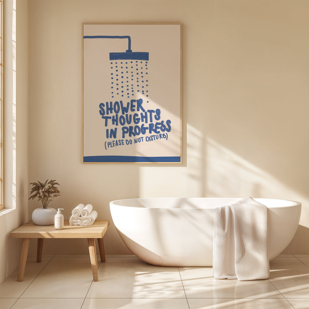 SHOWER THOUGHTS IN PROGRESS POSTER