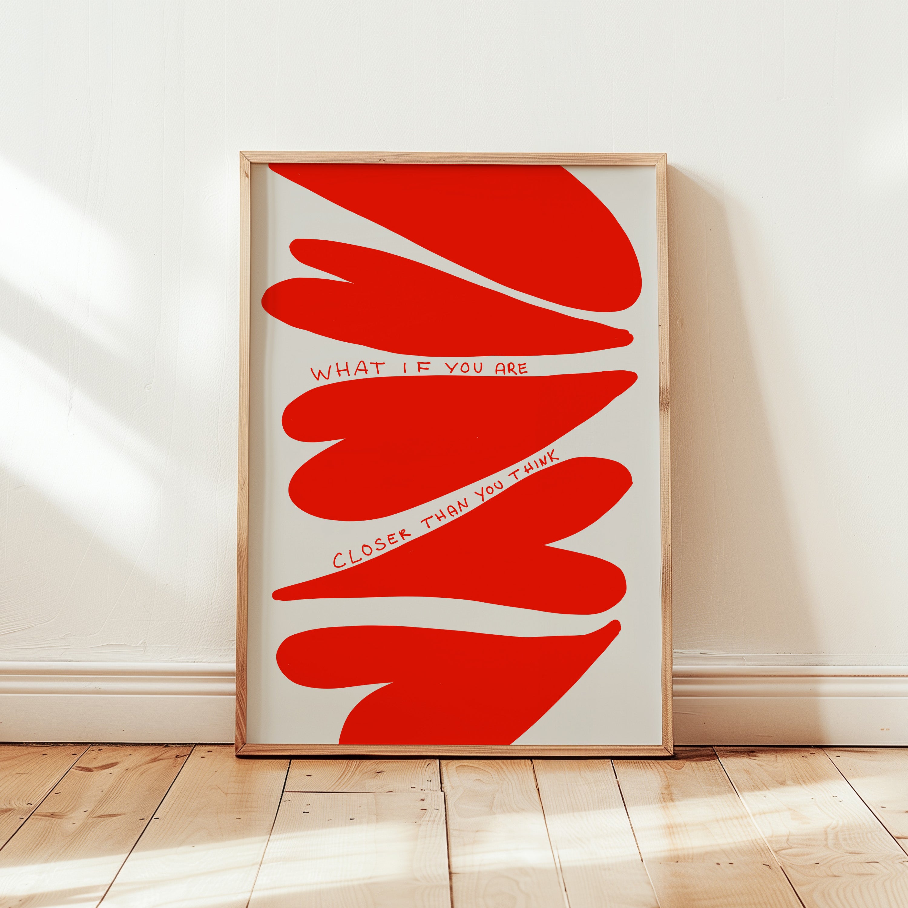 WHAT IF YOU ARE CLOSER THAN YOU THINK POSTER