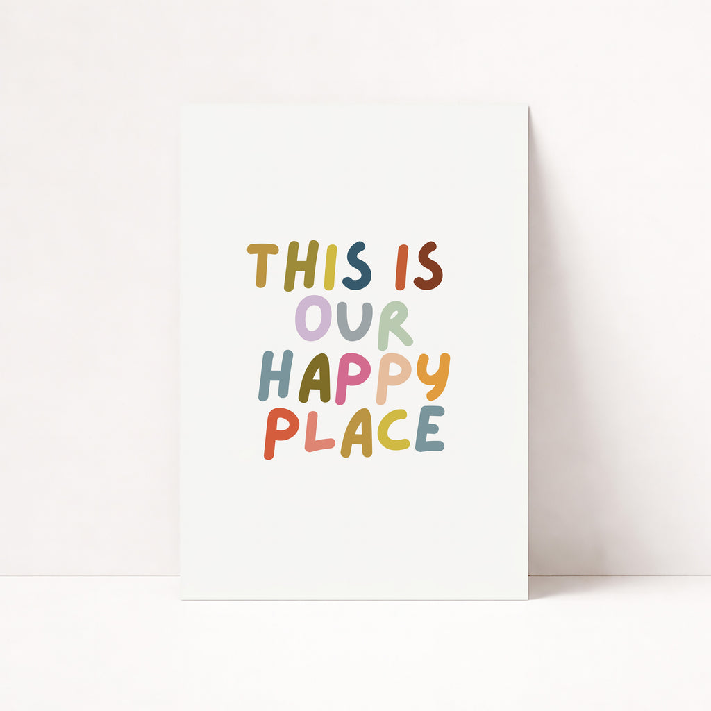 THIS IS OUR HAPPY PLACE POSTER